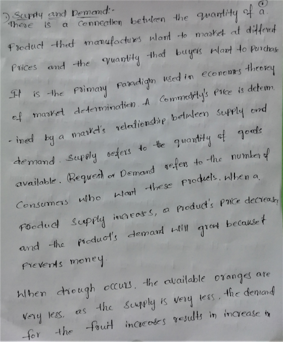 & Supply and Demondi- There is a connection betuleen the quantity of a Product that manufactures klant to market at different