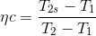 \eta c=\frac{T_{2s}-T_{1}}{T_{2}-T_{1}}