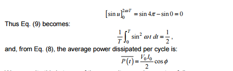 ar, sinu -sin 4t-sin 0-0 Thus Eq. (9) becomes: and, from Eq. (8), the average power dissipated per cycle is: P(t)- 00 cos