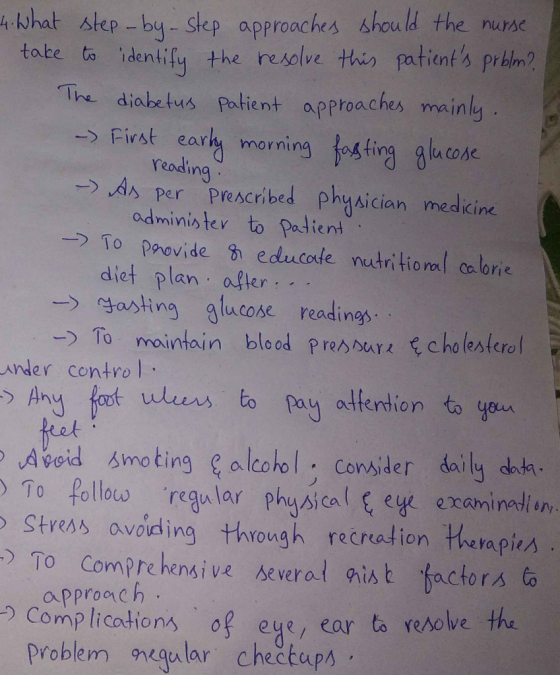 4. What step-by-step approaches should the nurse take to identify the resolve this patients prblm? The diabeturs patient app