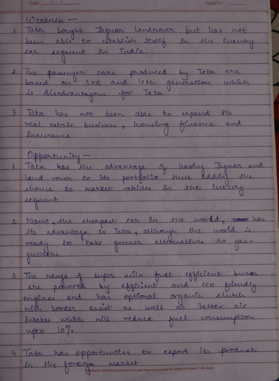 Date Page No cas cama ucedbu Tata ahe 3 Tata hos netheen able to expand t weal eatale business heustuua trinanceand AUIO Ace t l Tata ha. klie advantage. . A la avin ungaan and - madyto take ecn uoto ata ha ine to celebrate success but it is success but it is more lmportant to heed the lessons of falture.-Bill Gates