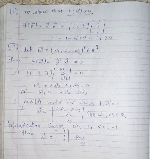 (11) to show that f (%) 70, $(0)=17-112330 then اثر W2 = 1+ 4 + 9 = 14 yo let w = (wig W2, Wy) EIRS f(w)= it w 31 Wit 2 W2 +