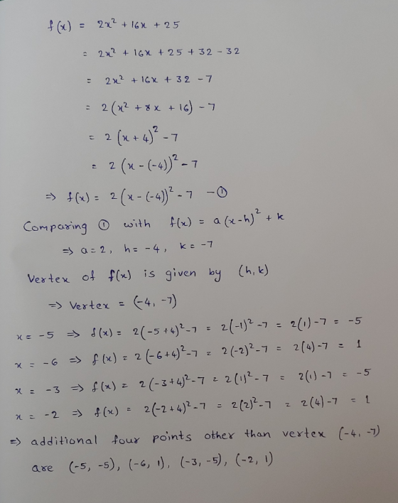 (x) = 2x2 +16x + 25 : 2χ2 +ICK + 25 + 32-32 2 2 (x+4) -7 2(x-(-4)2-7 2(x-(-4))2-7-0 カ $(x): Comparing f(x)= a (x-52-k Owith V
