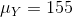 mu _{Y}=155