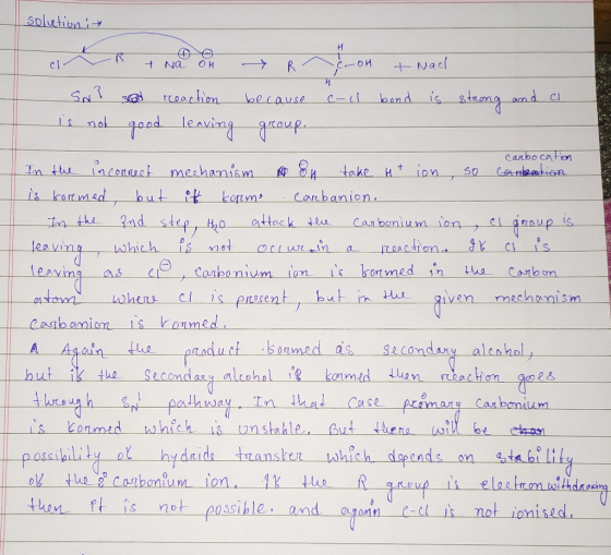 solution it carbocation a R + Na on y R Terom + Nach SNT sol reaction because c-cl bond is strong and al is not good leaving