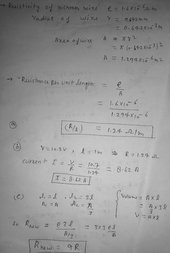 Resistivity of nichrom wird radius of wire e=1.6x15 brom r = 0.642mm = 0.642X103m A = 782 - T (0.642 A = 1.294x106m2 Area of