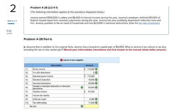 Problem 4-28 (LO 4-1) (The following information applies to the questions displayed below.) Part 2 of 3 Jeremy earned $100,00