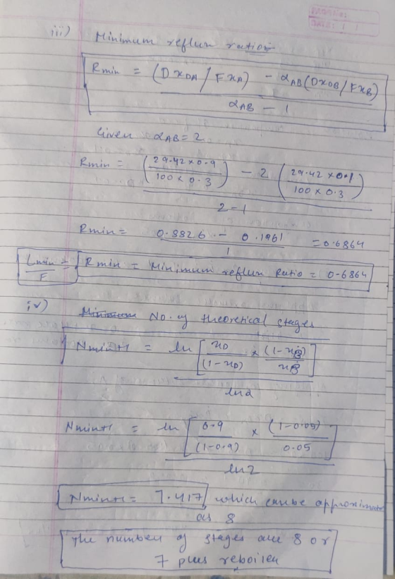 Minimum reflun rection Rmin = (0 ron/FRA) - LAB(DROB/Fre) LAB - 1 liven LAB= 20 20.4 1 29.42xo.9 Rmin = 100ko-3 20.42 xor 100
