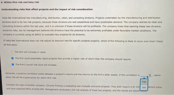 6. Within-firm risk and beta risk Understanding risks that affect projects and the impact of risk consideration Yatta Net Int