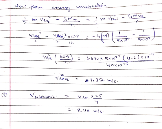 Now from energy conswahon Timm 1 / 2 on Vreu GMm muperi veeg? Vela 2 x625 G 19 58108 2 8x10 16 vaa bog :- 6.674% 5x1027 (4.2)