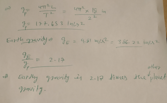 x 18 in 9 Чтт?- UT? T2 g = 177.653 inks? 2 2 Earth gravity a ge = 9. 91 m2 = 386.22 in/s2 go 2.17 gp other d Earthy gravity e