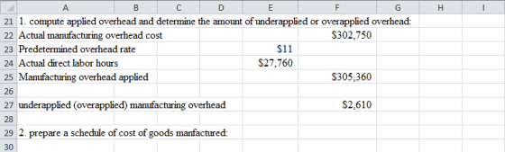 H B C D E 21 1. compute applied overhead and determine the amount of underapplied or overapplied overhead: 22 Actual manufact