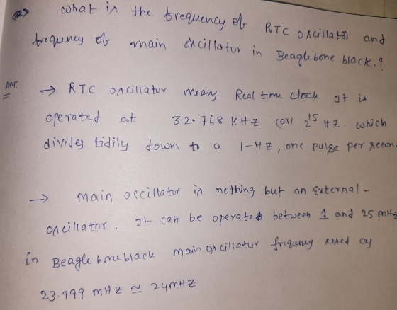 what is frequney of the frequency of RTC oscillatos and main oncillator in lator in Beagle bone black. ? Beagh AM: RTC oncill