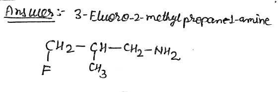 Anslules: 3-Elecoro-2-methyl prepanel-amine CH2-CH-CH₂-NH2 Е си,
