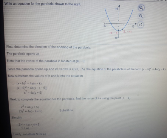 Write an equation for the parabola shown to the right First determine the direction of the opening of the parabola. The parab