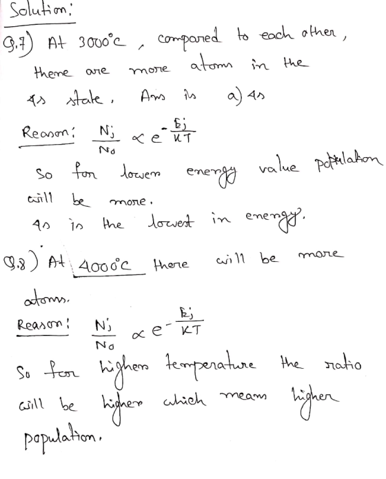 Reason? solution, 9,7) At 3000°c , compared to each other, there are more atom in the As state. Arris is a) as Reason: Ni a e