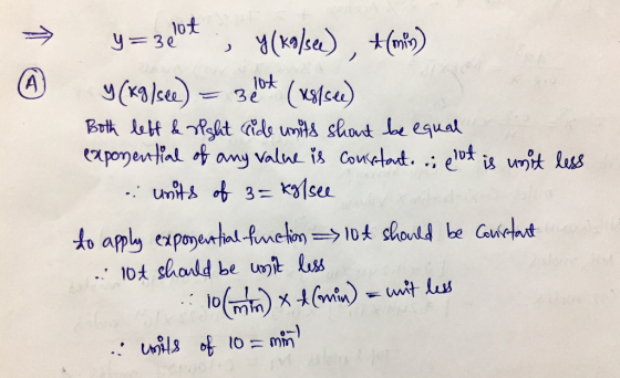 → y=3elot , y(koſsee), + (min) y(Kg/se) = 320$ (resilce) Both left & right side units shout be equal exponential of any value