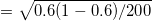 \small =\sqrt{0.6(1-0.6)/200}