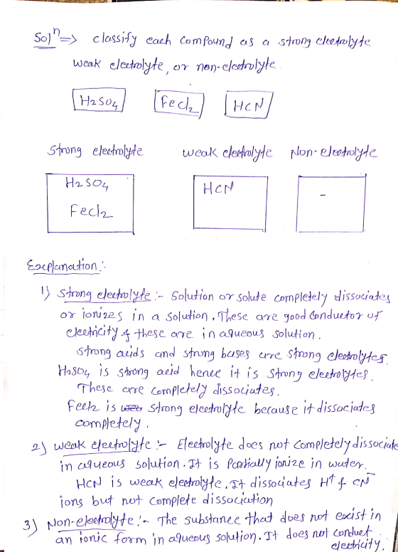 So)=> classify each compound as a strong ches tolyte weak electrolyte, or non-cIcetoolyte [H2SO4) [reck) THEN Strong electro