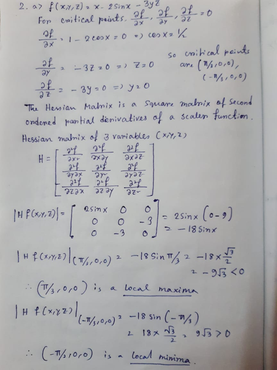 27 So - 3 Zz 0 ) Zzo 3Y 2 2. a> f(x,y,z) 2 x - 2 Sinx - 3yZ For critical points, af, af, at zo of 1 - 2 cosx = 0 =) ces XzK c