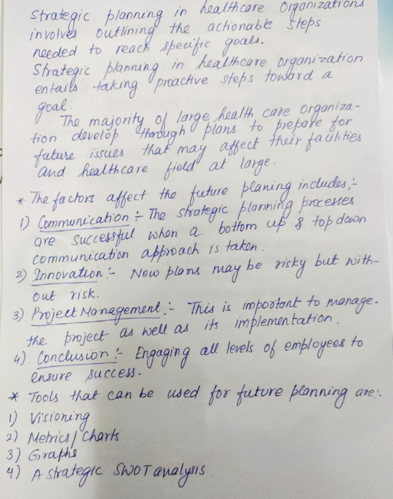Organizations Strategic planning in healti care involves outlining the actionable Steps needed to reach specific goals. Spate