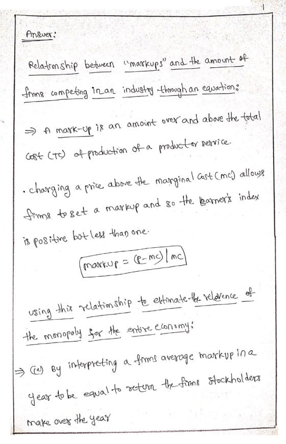 An&ver; Relationship between markups and the amount of firms competing in an industry through an equation: - A mark-up is an