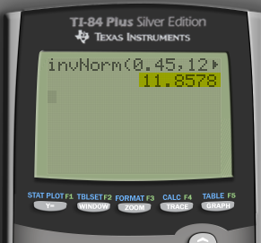 TI-84 Plus Silver Edition TEXAS INSTRUMENTS invNorm(0.45, 12 11.8578 STAT PLOT F1 TBLSET F2 FORMAT F3 CALC F4 TABLE FS GRAPH