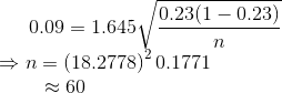0.09 1.645,/ η (18.2778)20.1771 0.23(1 - 0.23) 60