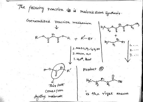 The following reaction is malonie Ester Synthesis ; Generalized reaction mechanism ... . Rayor + R-Br. in 1. NOOC2H5, 4404 2.