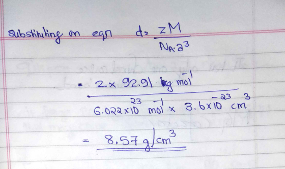 substituting an egn do zM NA 23 - 23 3 • 2 x 92,9 4 mol G.022x10 molx 3.6x10 cm - 8.579/cm?