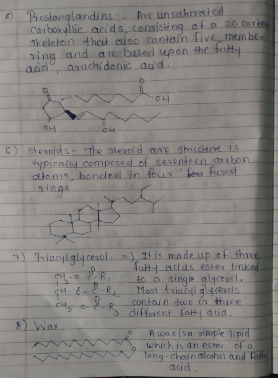 6) Prostanglandins: Are unsaturated Carboxyllic acids, consisting of a 20 carbon skeleton that also cantain five member ring