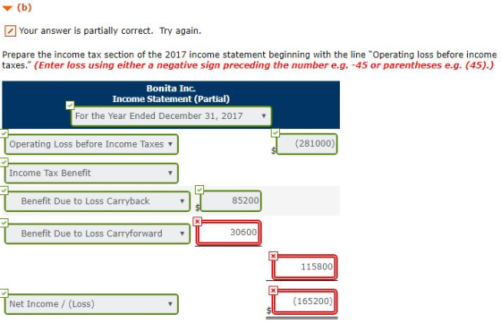 (b) Your answer is partially correct. Try again. Prepare the income tax section of the 2017 income statement beginning with t