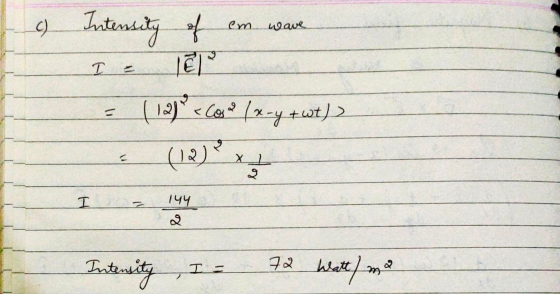 c) Intensity of cm wave (12)<col (x-y +wt) 2 () 2 x į I 144 Intensity I= Watt/ ma