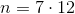 n=7\cdot12
