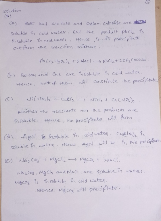 solution (a) Both soluble in in soluble out from lead ace tate and sodium chloride are all cold water. But the product pbcle