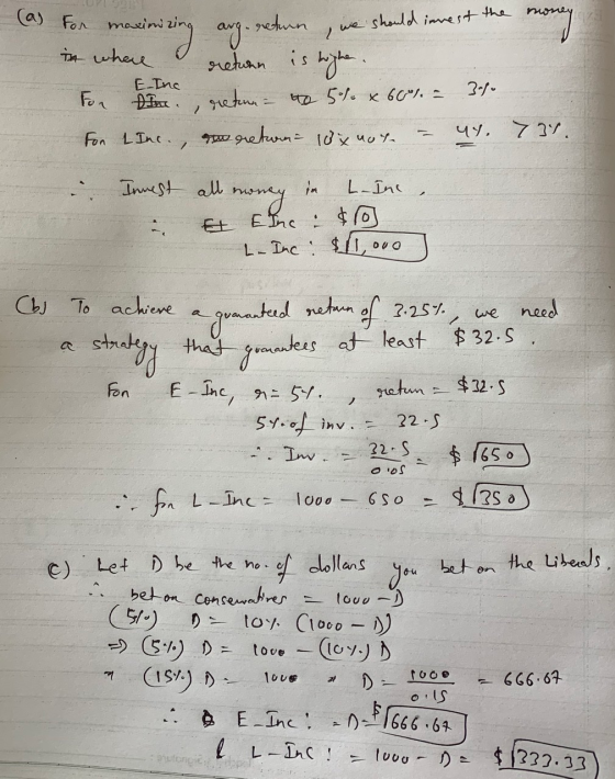 mune (a) For maximizing rg-return , we should innest the in where return is ligne. For binne, retra- no 56. & 60%. = 32 For L