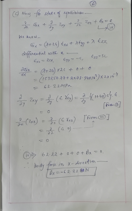 6 Now, for state of equilibrium- 2 Pxx + تها 2xy 1 / 2 2x2 + Bx = 0 ův We know €2250 Exx=2(x, x x = (1+29) Exx + x tyy+X Ezz
