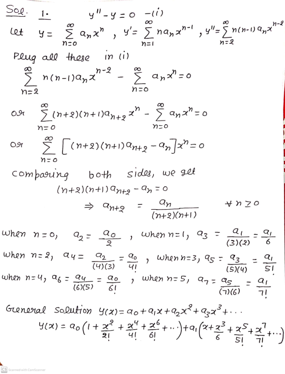 Sol. 1. y-4-0 -0) y= Å anxh y= { nagxn- n-2 let =ncn-1) ayat no nal n:2 Peug all these in lil n-2 RUN ew n(n-1) ana anxh=o