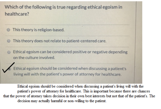 Which of the following is true regarding ethical egoism in healthcare? This theory is religion-based This theory does not rel