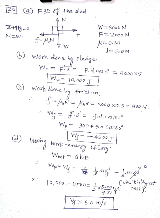 2ol (a) FBD of the sed W 3000 N F = 2000 N de S.om (y) work done ל slel . C) work Reme b ร์τ.chion , 乙 98 6.0 m)