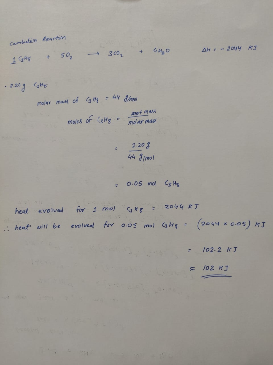 combulion Reaction AH = - 2044 KI 1 Cg Hg & 4420 & 50 302 .2.20g Cats molar mass of C3H8 = 44 g/mol mot man moles of C3Hq = m
