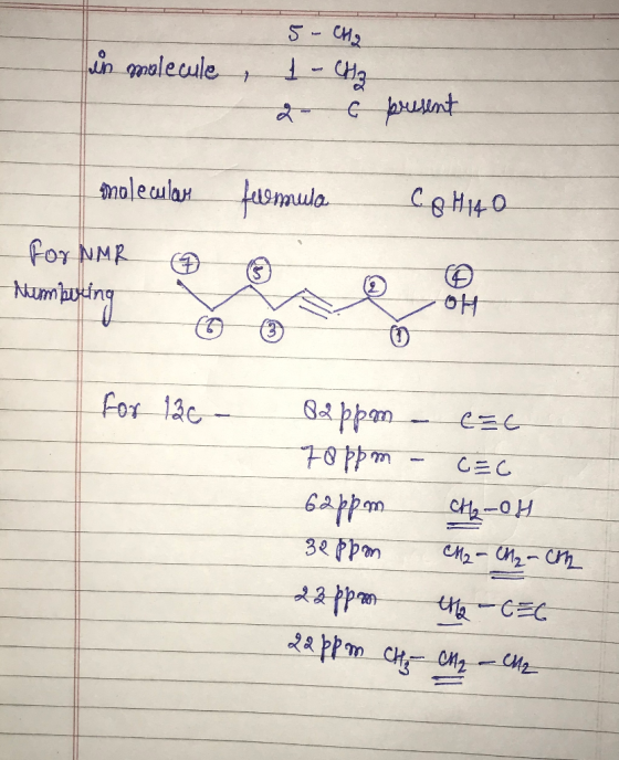 in molecule , 5- CH₂ 1 - CH₂ 2- 6 present molecular C8H140 For NMR Membering D oH Ø for 130 - 82 ppm - CSC 70 ppm - CEC 62ppm