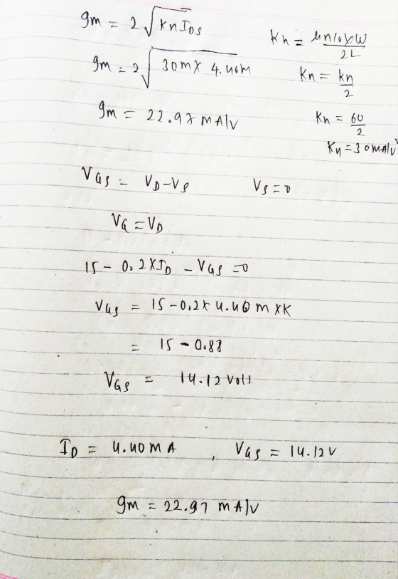 gm 2x nios kna linloow 2L gm = 2 30m4, 40m knakn 2 Im = 22.98 malv kn = 60 2 Kn 3 omalu Vas= Voove Vs=0 VG =V6 15 - 0. 2X1 -