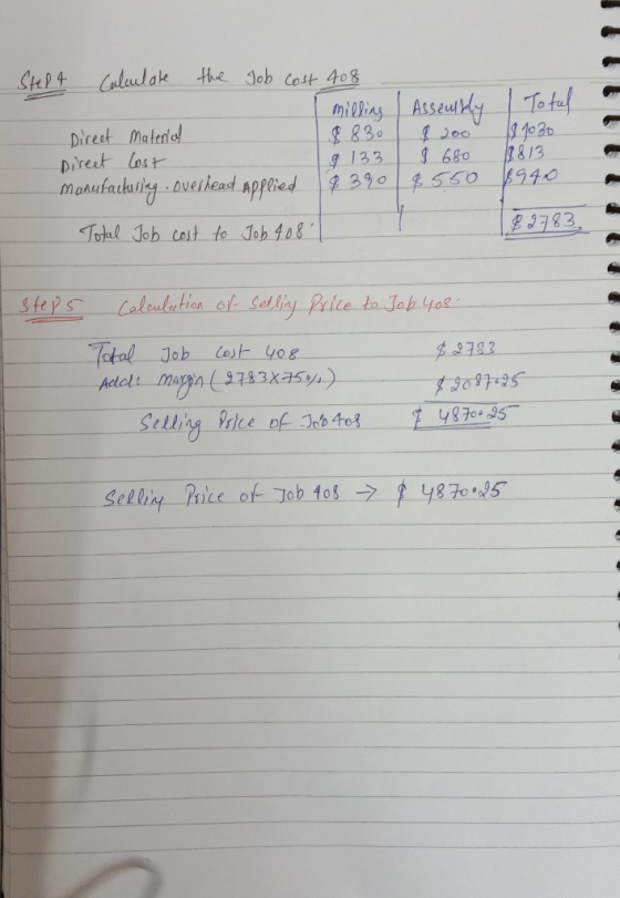 SHP4 Caleulake the Job cost 408 milling Asseukly To tel Direct material Direet lost Manufauhing 8830 g133 8200 $ 680 Applied
