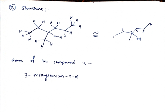 e shuthune :- H H H H 2 Ý 071 Name of me compound is - 3-methytheran-3-01