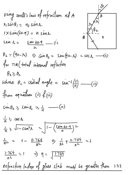 81 using snells law of refraction at A n, sind, = 12 sins 1x sin(60.9) = n sine n senr= sin 60-9 И. = cost O₂ = (90-r) sindz