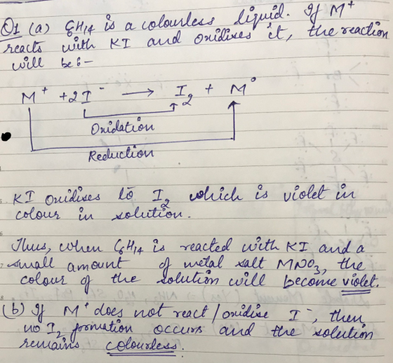 IJ M + the reaction Ot (a) CH4 is colourless liquid. reacts with KI and ouudises it, will be of M + +21 - Ig & M Onidation Re