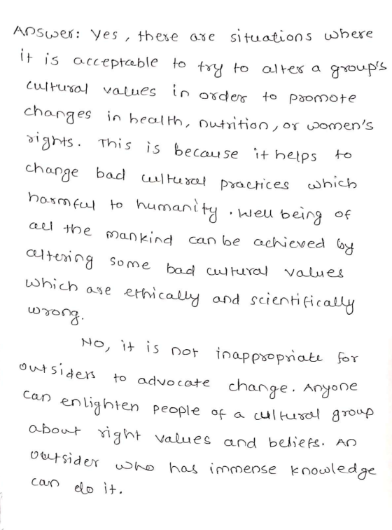 Answer: yes, there are situations where to try to alter a groups cultural values in order to promote changes in health, Dutr