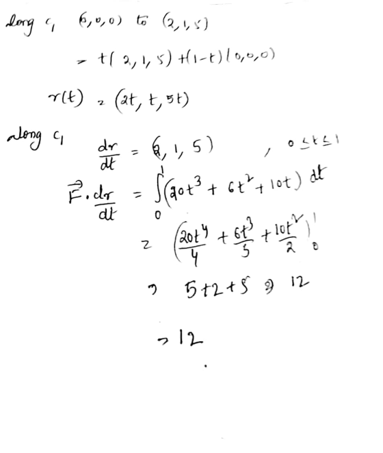 long a 6,0,0) to (2,1,5) +12,1, 5) +1-7)(0,0,0) r(t) = (at, 4, 5t) along a dr = 6, 1,5) oskel Foder - S604 + st + lot) dt z