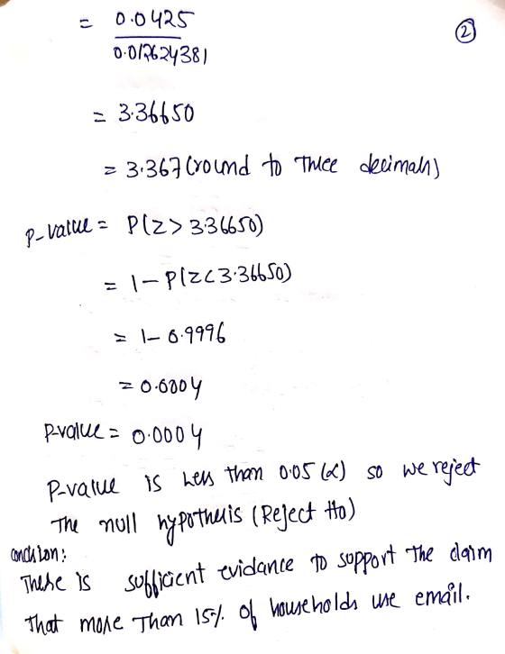 = 0.0425 0.01262438) = 336650 = 3.367 (round to Thee decimals e value = P(Z>336650) = 1-P1223.36650) 31-0.9996 20.6004 p-valu